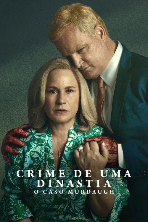 Pôster de Crime de uma Dinastia: O Caso Murdaugh