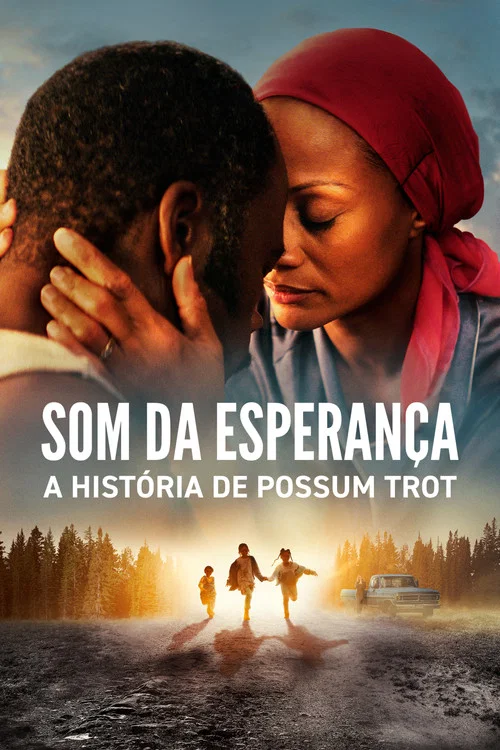 Pôster de Som da Esperança: A História de Possum Trot