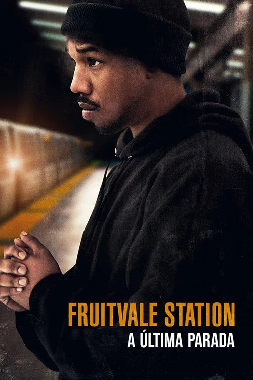 Pôster de Fruitvale Station: A Última Parada