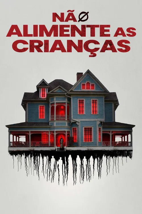 Pôster de Não Alimente As Crianças