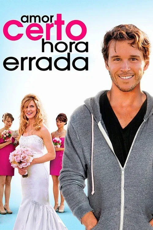 Pôster de Amor Certo, Hora Errada