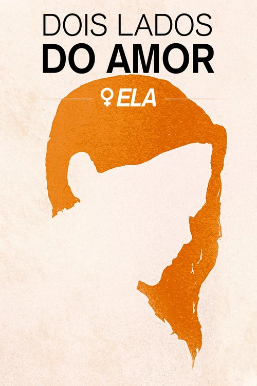 Pôster de Dois Lados do Amor: Ela