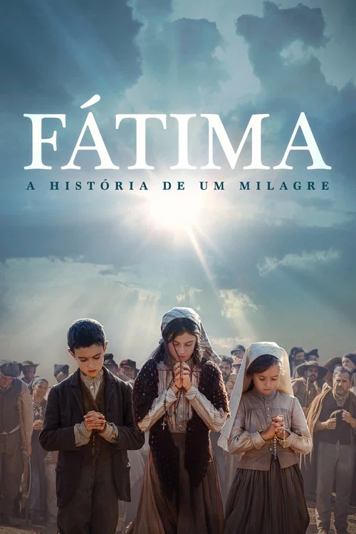 Pôster de Fátima: A História de um Milagre