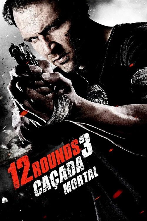 Pôster de 12 Rounds 3: Caçada Mortal