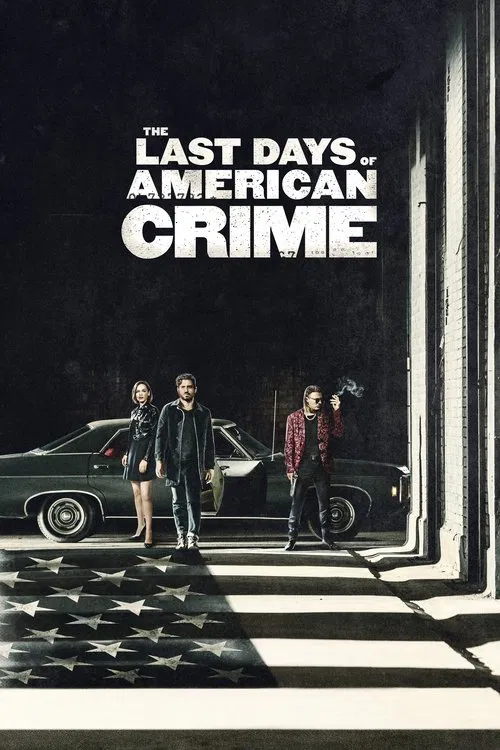 Pôster de The Last Days of American Crime
